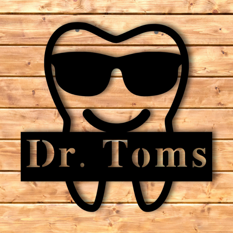 Custom Dental Office Sign