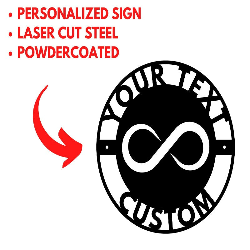 Custom Infinity Metal Sign