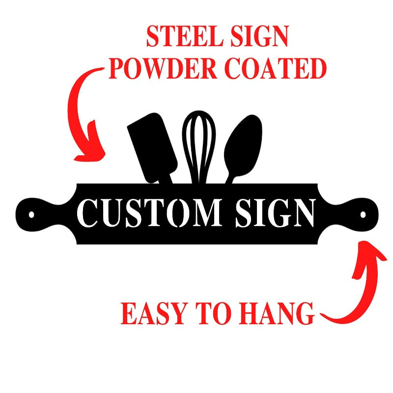 Custom Metal Sign For Kitchen