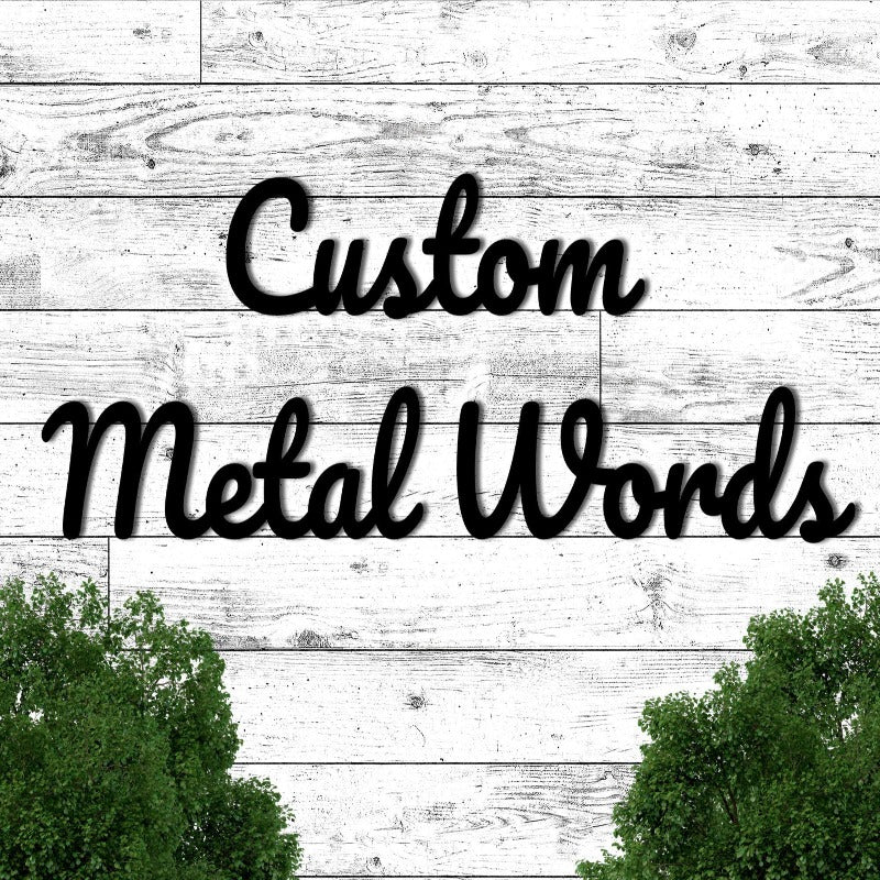 Custom Metal Words For Personalized Wall Art