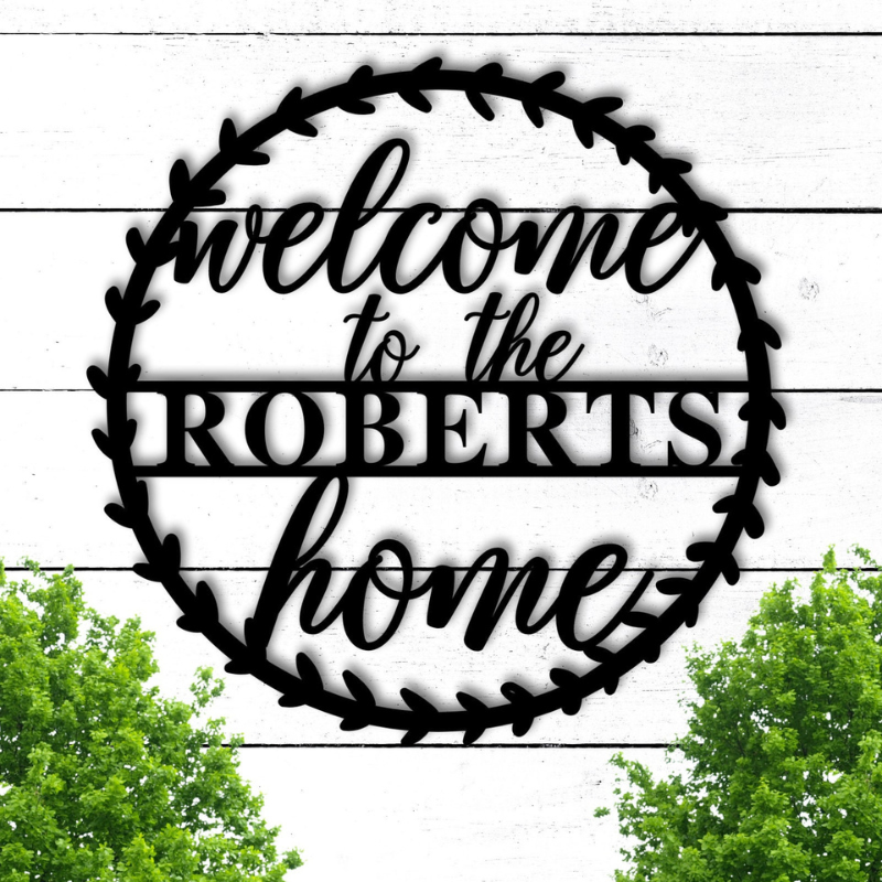 Custom Welcome Home Signs