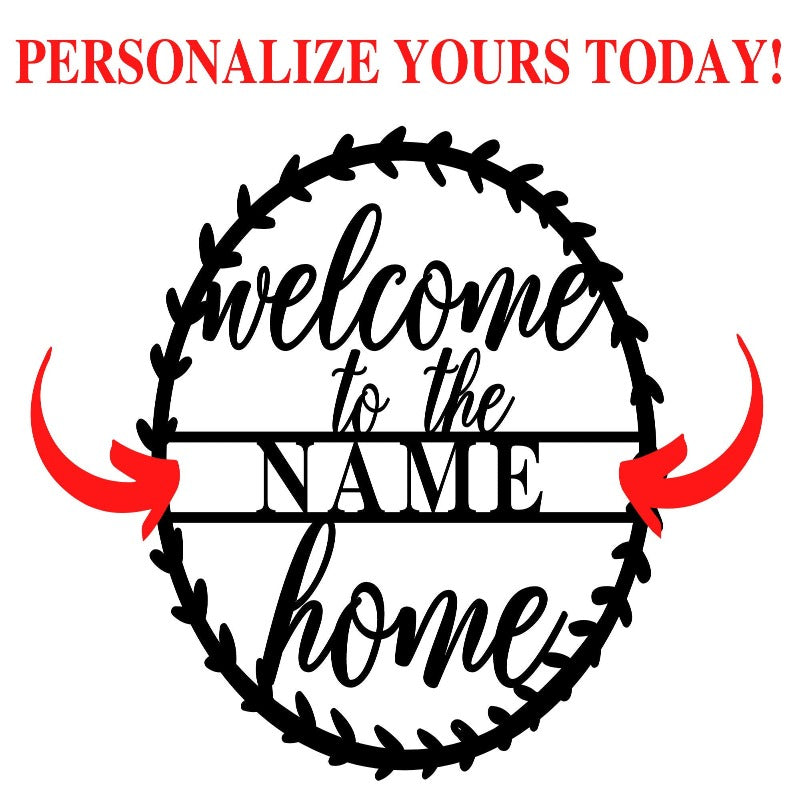 Custom Welcome Home Signs