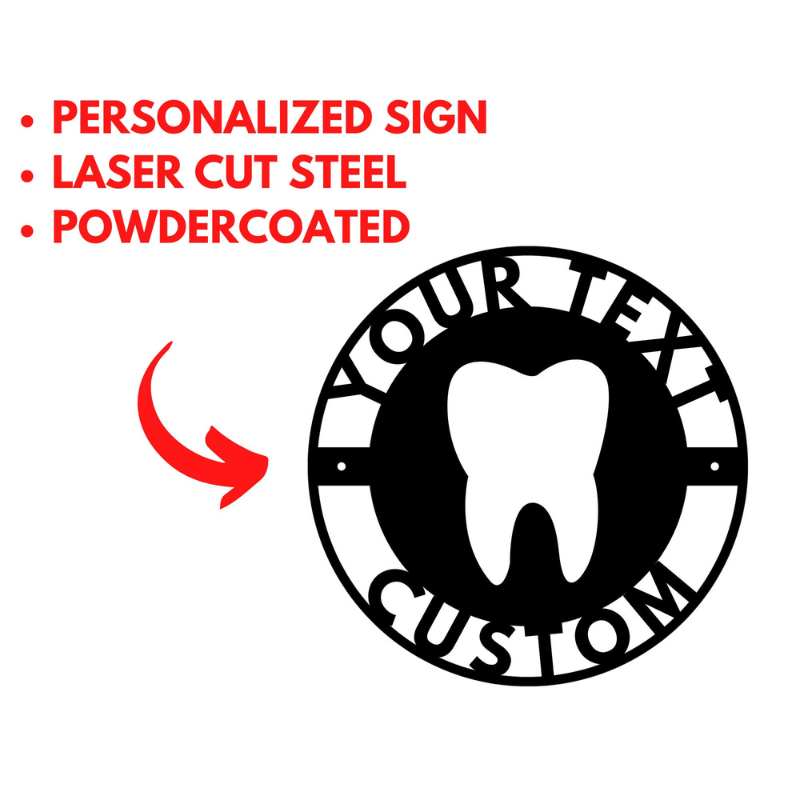 Personalized Dental Office Sign