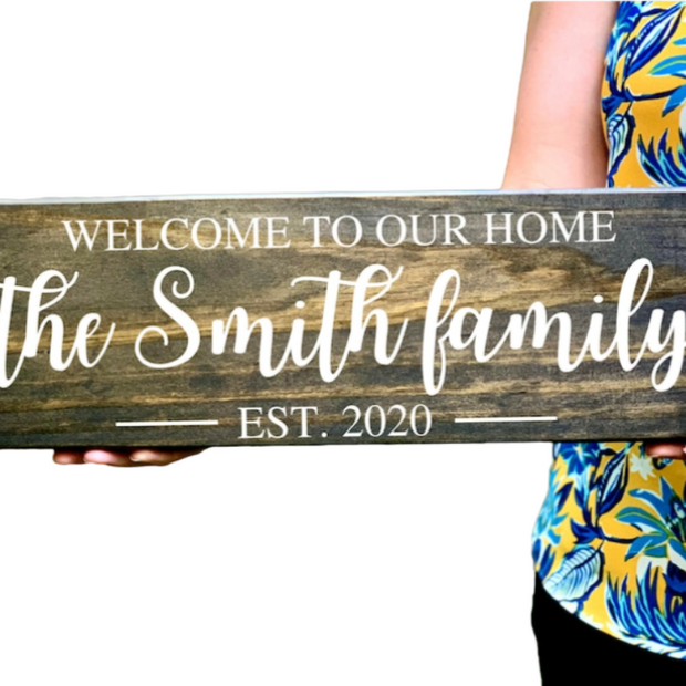Welcome To Our Home Customize Signs