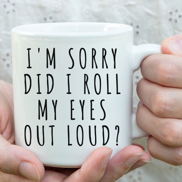 I M Sorry Funny Printed Coffee Mug